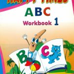 HAPPY TIMES A B C Workbook 1